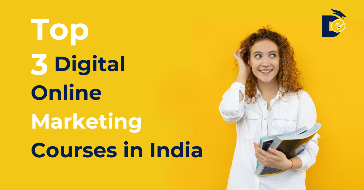 Digital Marketing Courses in India: Digital E-School