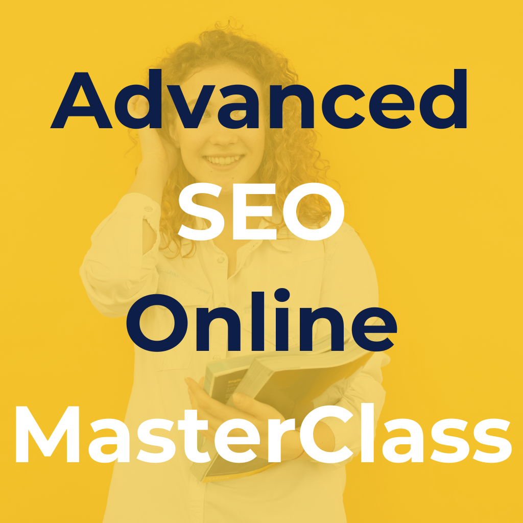 Advanced SEO Online Master Class - Digital E-School